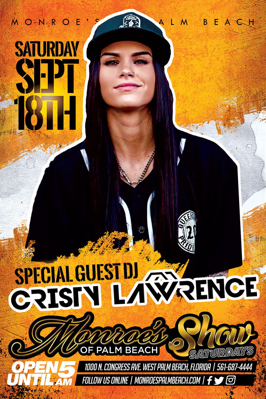 DJ Cristy Lawrence Monroes Palm Beach Sept 18th
