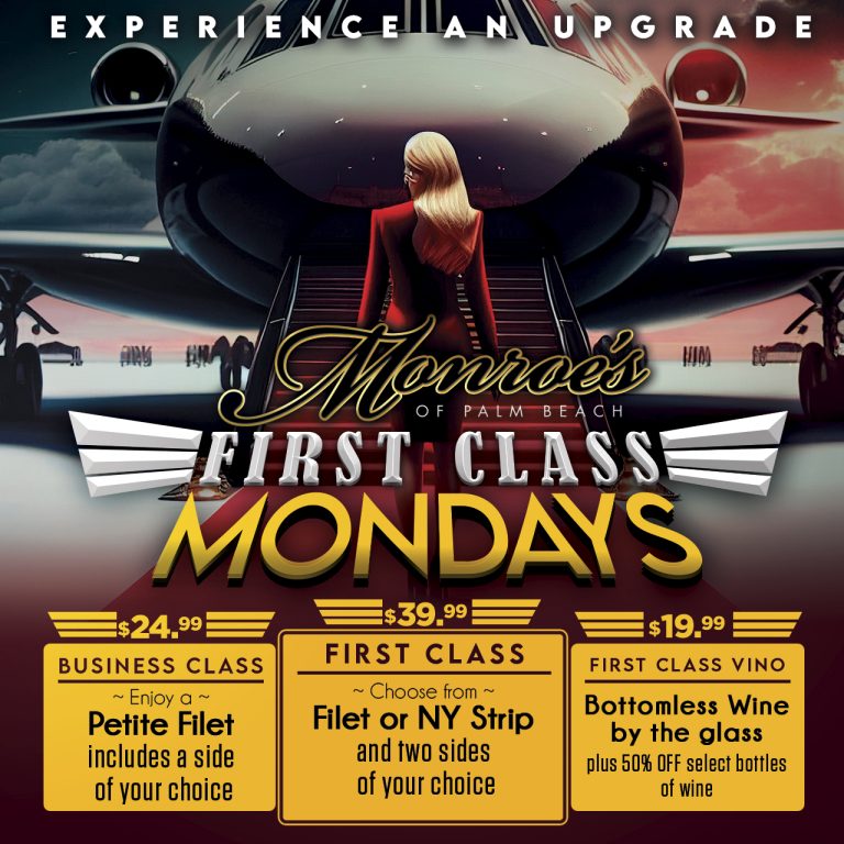 First Class Mondays Steak & Bottle Specials