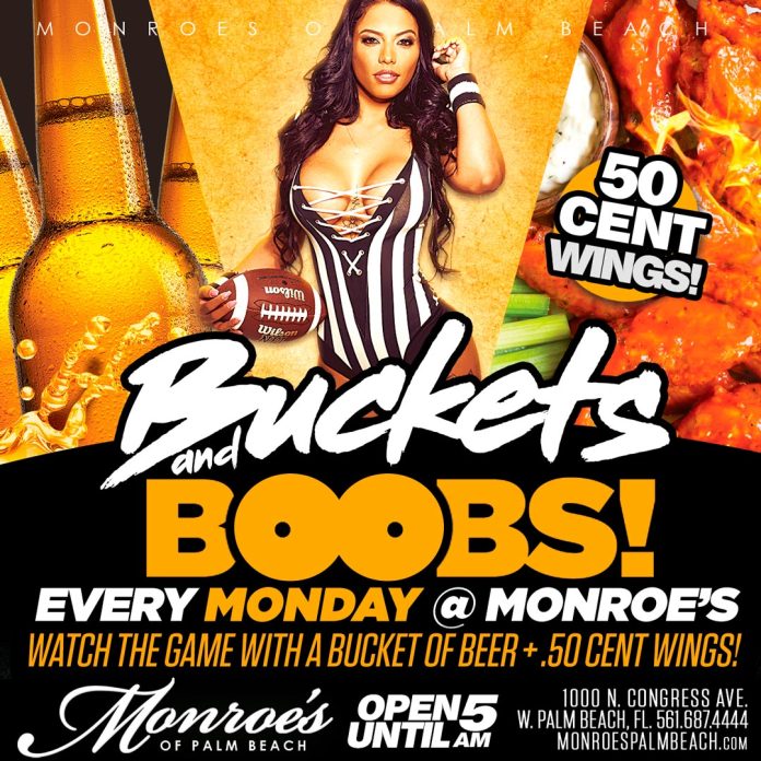 Buckets & Boobs Beer and Wings Special every Monday at Monroe's