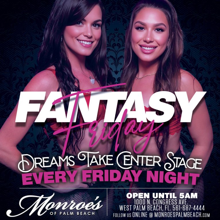 Fantasy Friday’s at Monroe’s Palm Beach