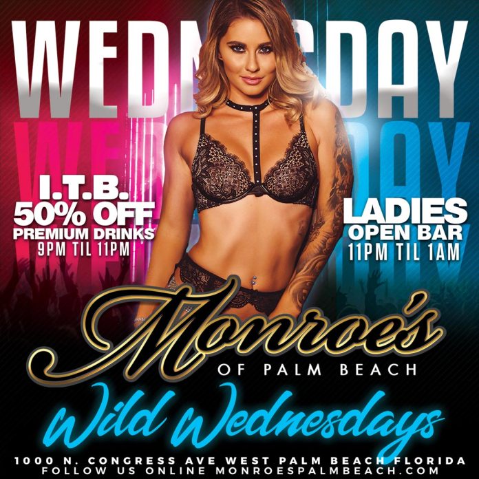 Wild Wednesday Monroes Palm Beach
