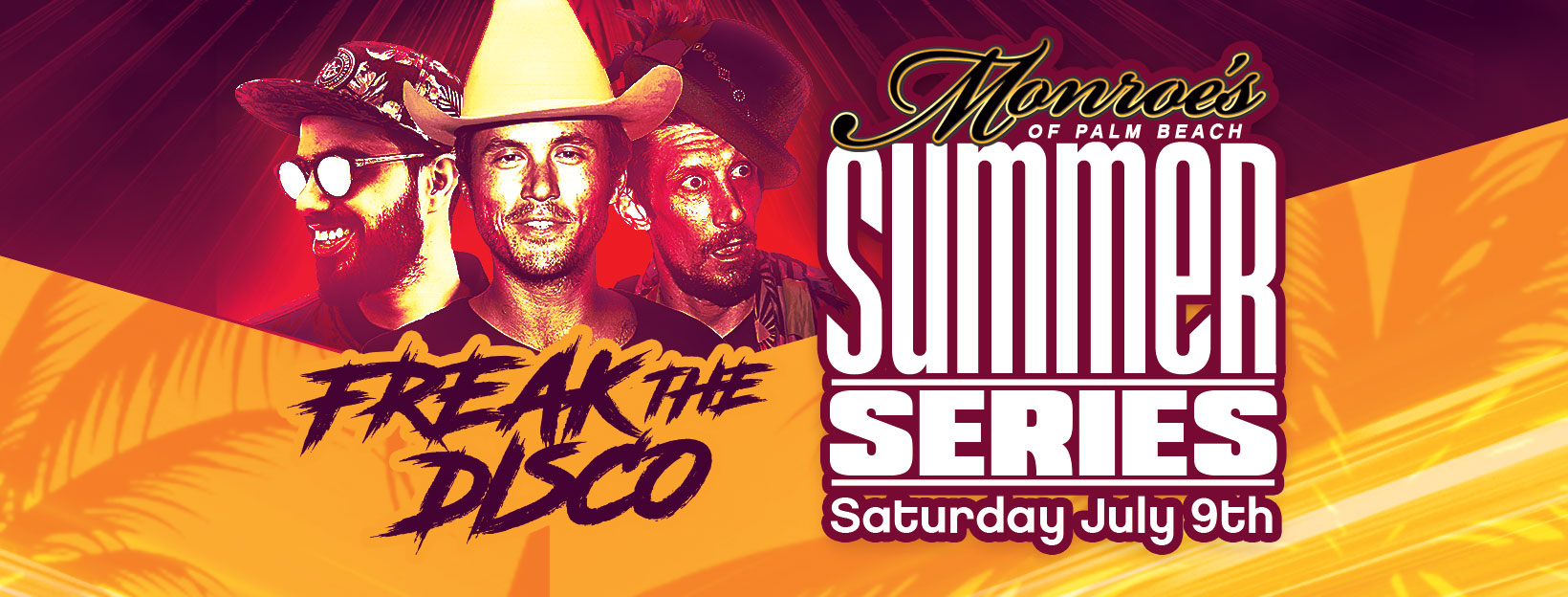 DJ Freak the Disco Monroe's Summer Series Saturday July 9th