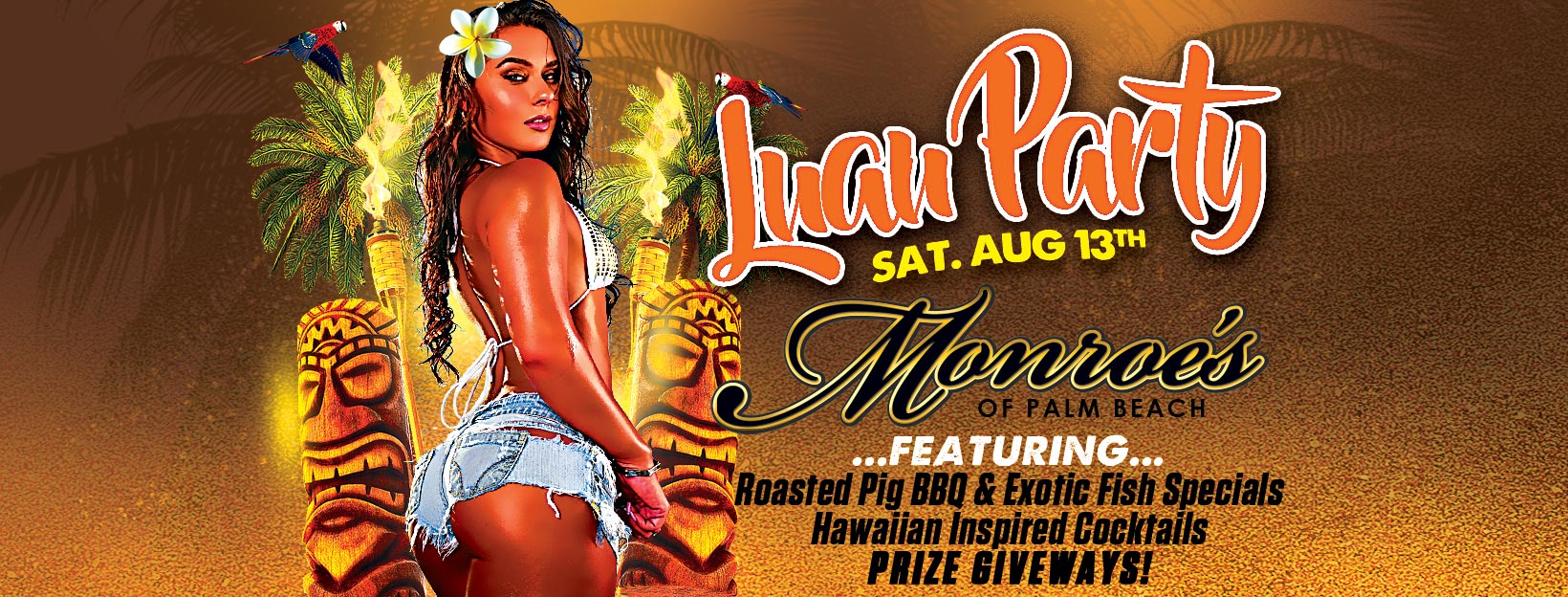 Luau Party at Monroe's Palm Beach