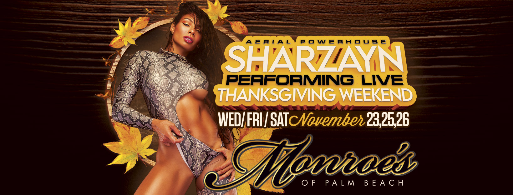 Feature entertainer Sharzayn Monroe's Palm Beach Thanksgiving Weekend
