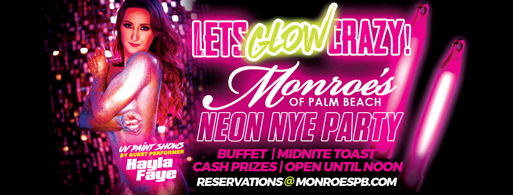 Monroe's NYE Glow Party featuring Hayla Faye