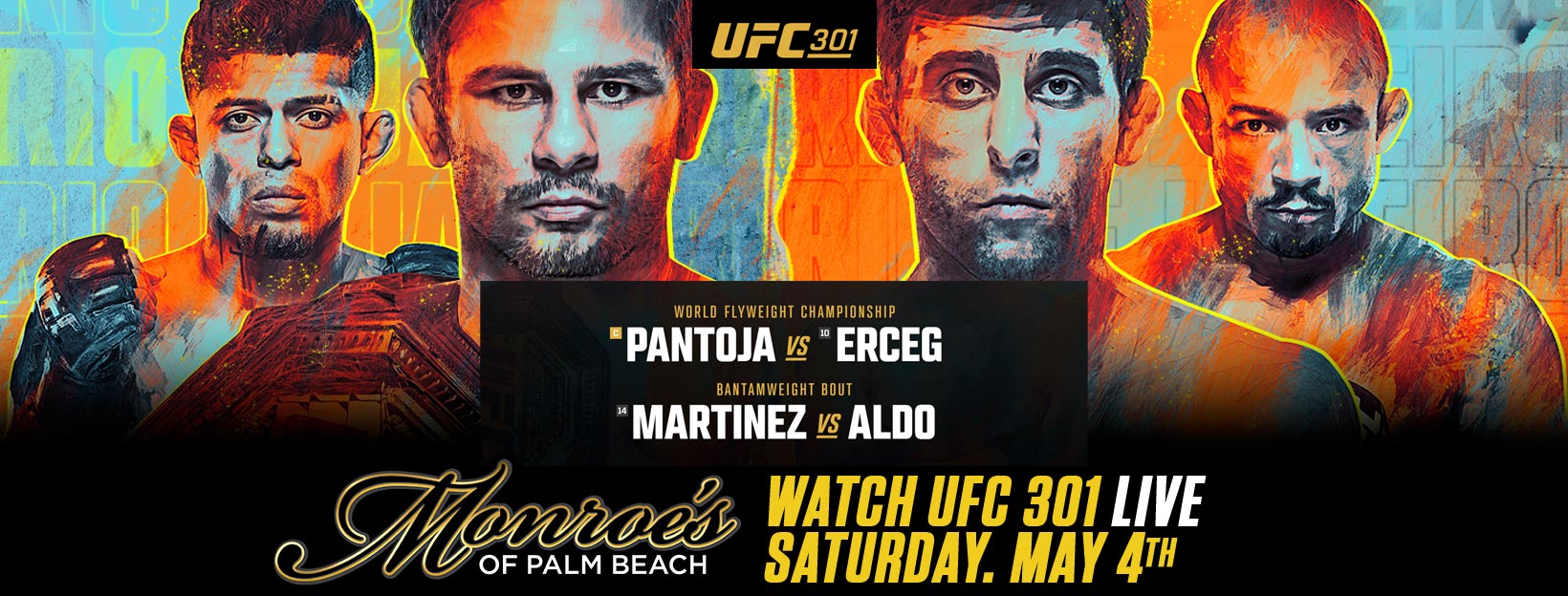 UFC 301 Live Watch Party at Monroe's Palm Beach May 4th