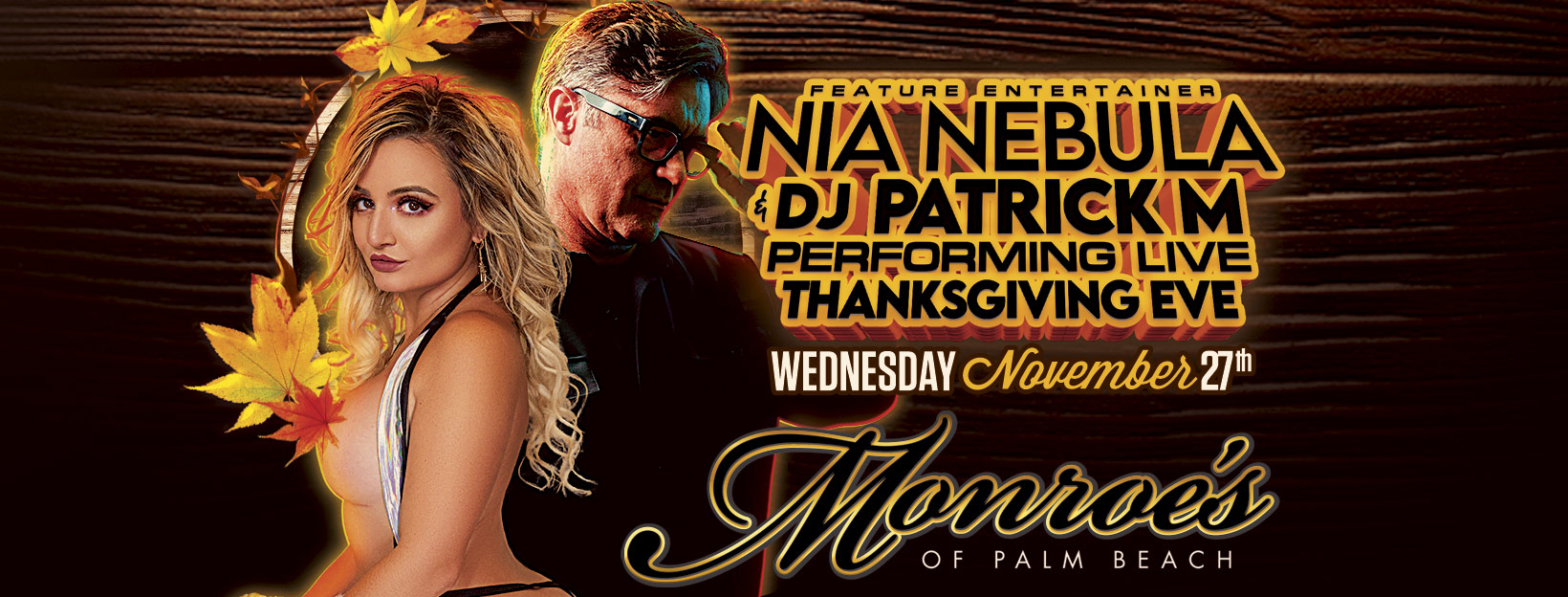 Thanksgiving Eve Party ft: DJ Patrick M & Nia Nebula Wed. Nov. 27th