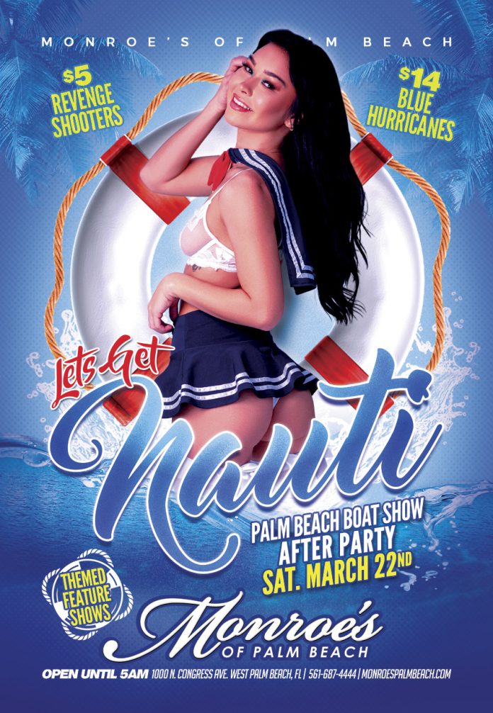 Palm Beach International Boat Show AFTER Party, Saturday March 26th at Monroe's Palm Beach