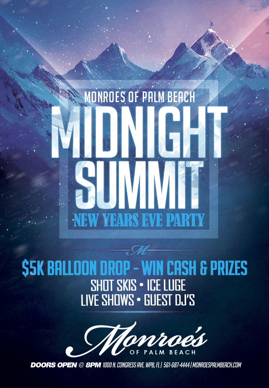 Monroe's Enchanted NYE Party, News Year's Eve at Monroe's West Palm Beach Monroe's of Palm Beach NYE Midnight Summit NYE Party