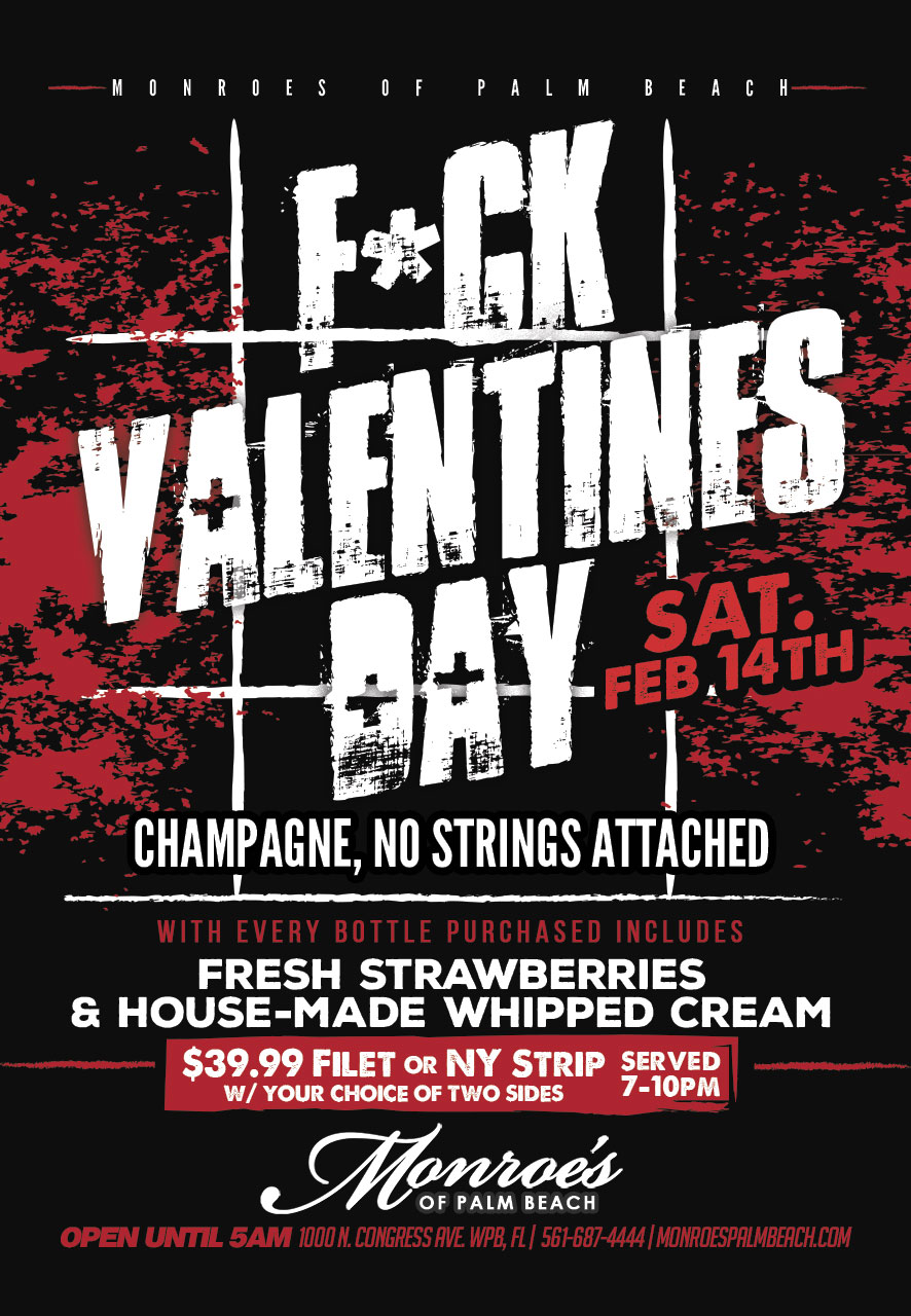 Monroes Palm Beach Anti Valentines Day Party Sat Feb 13th