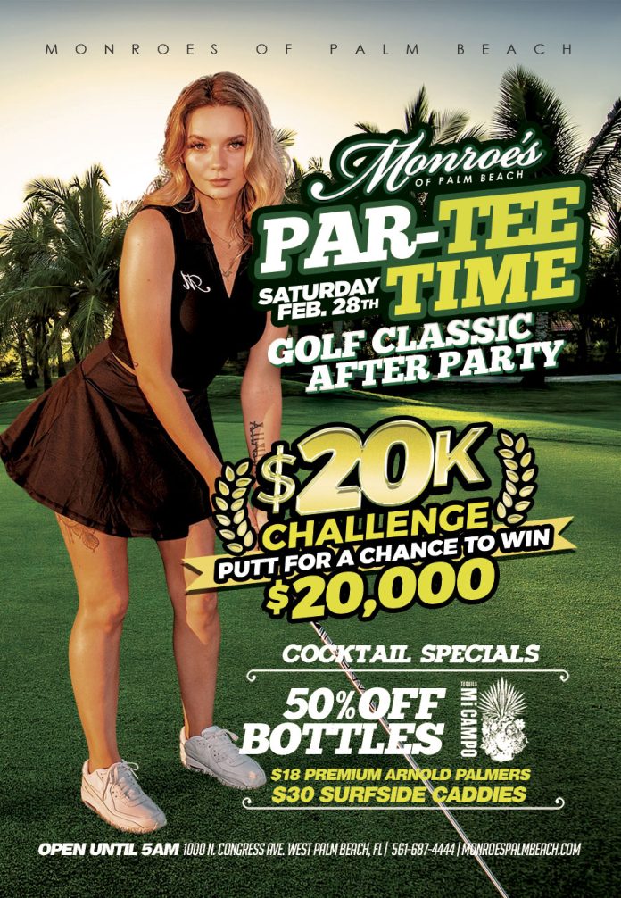 ForePlay Afterparty at Monroe's Palm Beach during the 2025 Cognizant Golf Classic - Putt to win $20k! Sat. Feb 28th