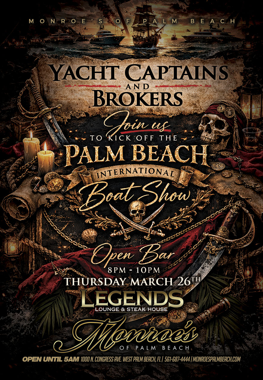 Palm Beach International Boat Show Kickoff Party, Thursday March 26th at Monroe's Palm Beach