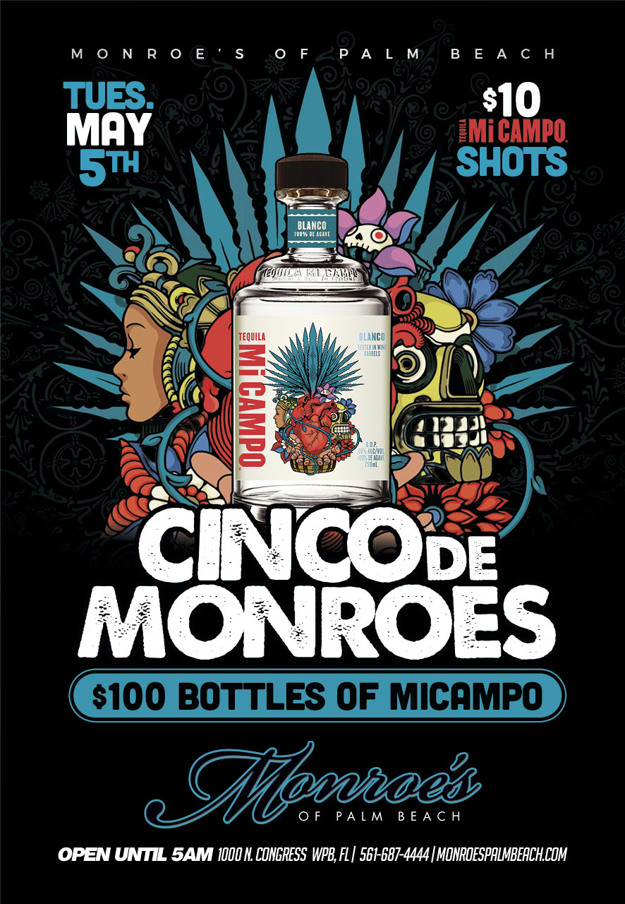 Cinco de Monroe's - Cinco De Mayo Party Palm Beach Tuesday May 5th 2026
