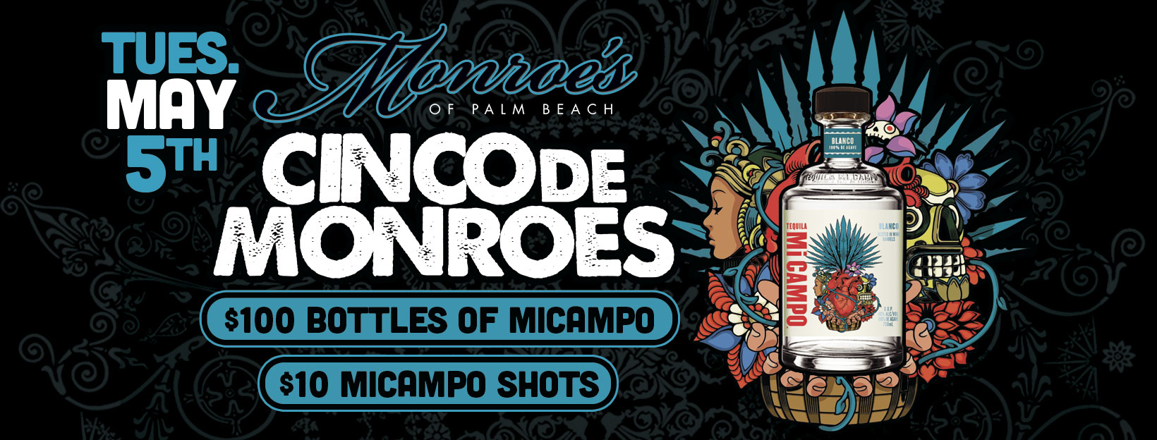 Cinco de Monroe's - Cinco De Mayo Party Palm Beach Tuesday May 5th 2026